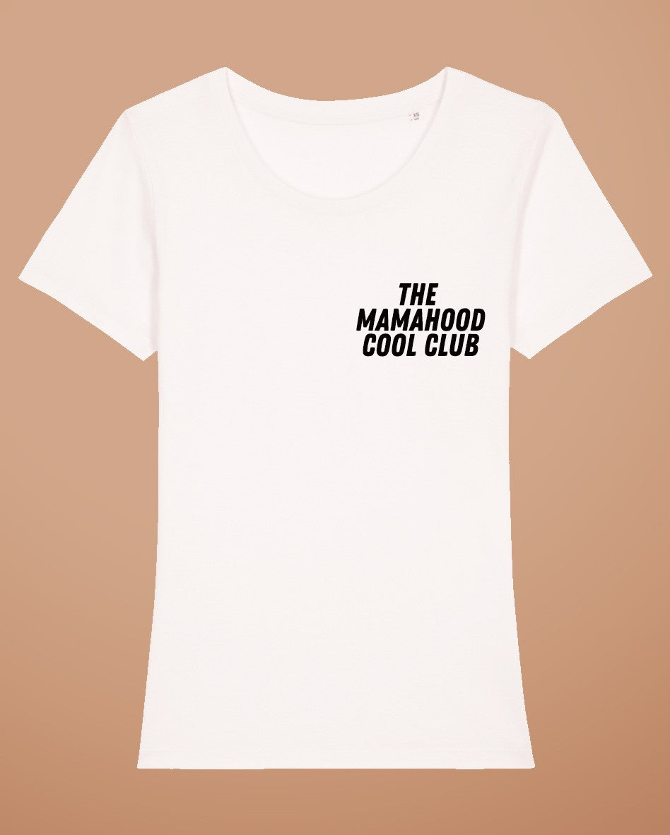 T-shirt - The Mamahood Cool Club