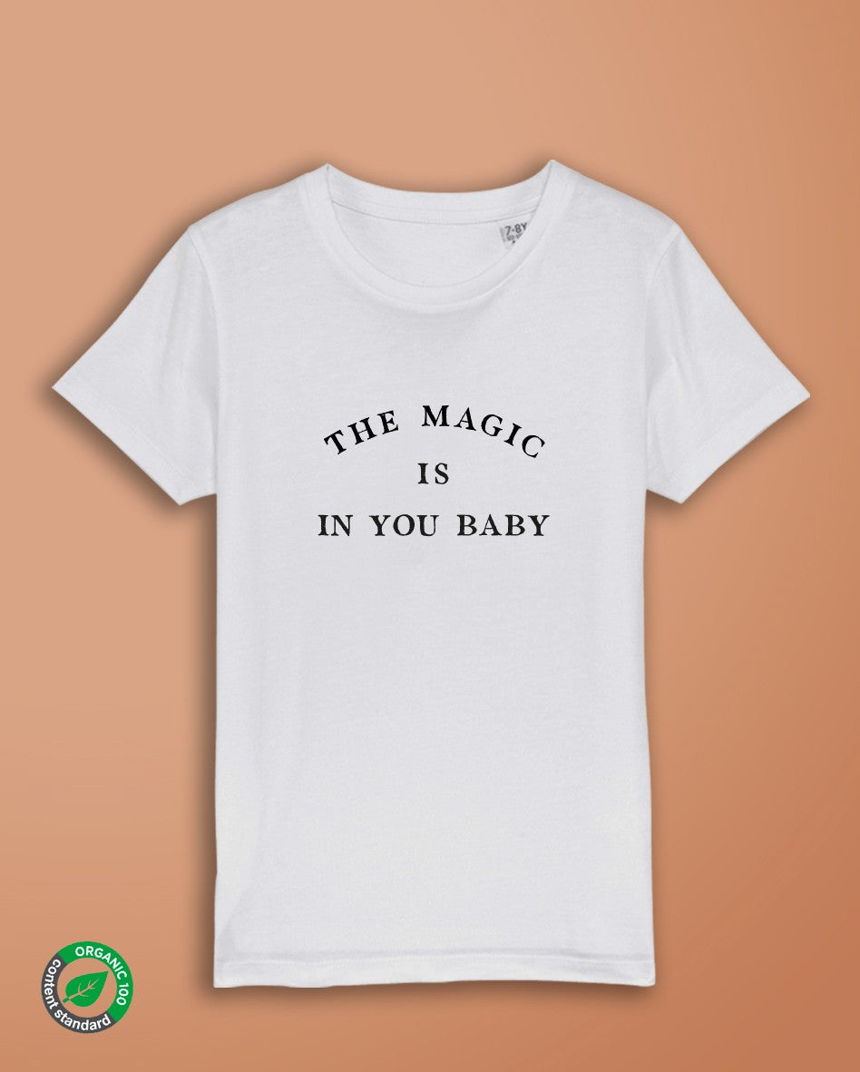 The Magic is in you - T-Shirt kids bio