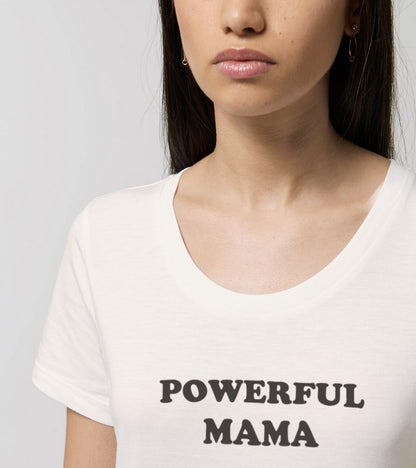 T-shirt Powerful Mama - Coton bio