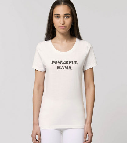 T-shirt Powerful Mama - Coton bio