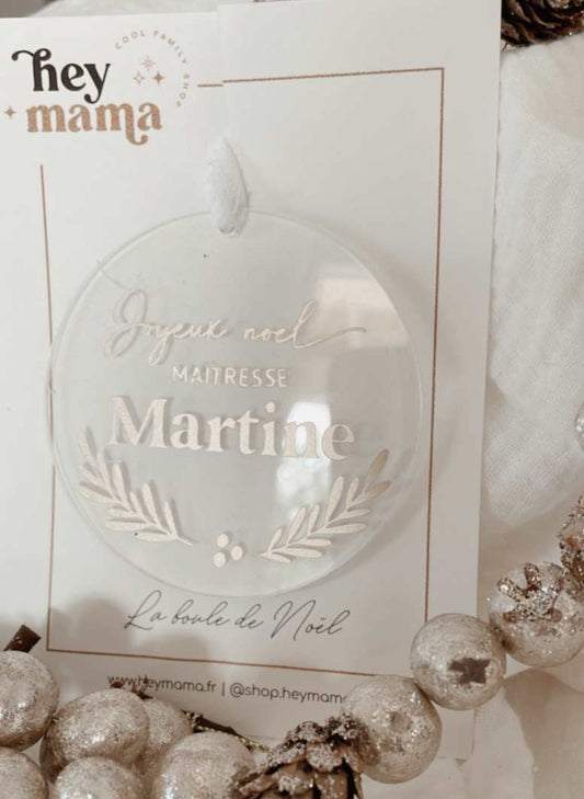 Boule de Noel personnalisée maitresse/maitre