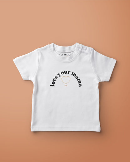 Love your Mama - TS en coton bio